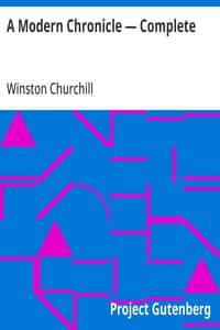 A Modern Chronicle — Complete