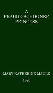 A Prairie-Schooner Princess