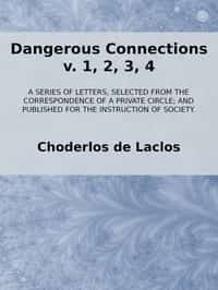 Dangerous Connections, v. 1, 2, 3, 4