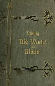 Die Wacht am Rhein :  Roman (German)