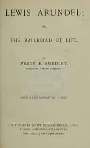 Lewis Arundel; Or, The Railroad Of Life
