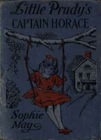 Little Prudy's Captain Horace