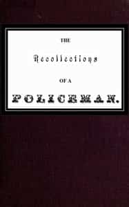 Recollections of a Policeman
