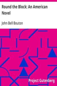 Round the Block: An American Novel