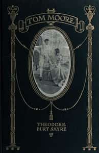 Tom Moore: An Unhistorical Romance