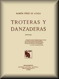 Troteras y danzaderas: Novela (Spanish)