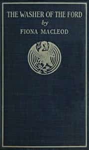 The Washer of the Ford: Legendary moralities and barbaric tales