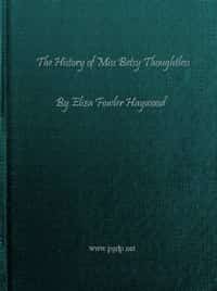 The History of Miss Betsy Thoughtless