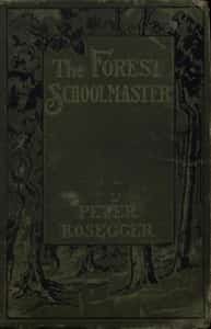 The Forest Schoolmaster