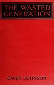 The Wasted Generation