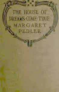 The House of Dreams-Come-True