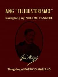 Ang "Filibusterismo" (Karugtóng ng Noli Me Tangere) (Tagalog)