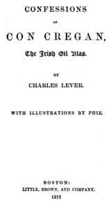 Confessions Of Con Cregan, the Irish Gil Blas