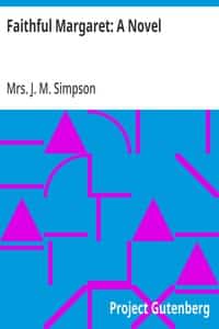 Faithful Margaret: A Novel