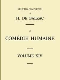 La Comédie humaine - Volume 14. Études philosophiques (French)