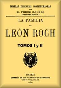 La familia de León Roch, Tomos 1 y 2 (Spanish)