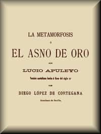 La metamorfosis, o, El asno de oro (Spanish)