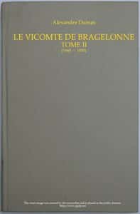 Le vicomte de Bragelonne, Tome II. (French)