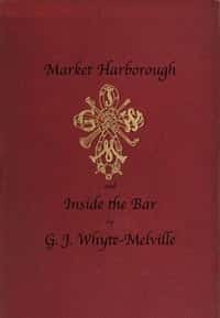 Market Harborough, and Inside the Bar