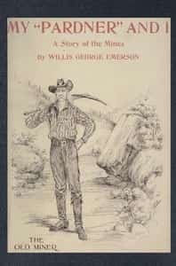 My "Pardner" and I (Gray Rocks): A Story of the Middle-West