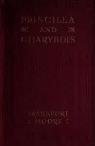 Priscilla and Charybdis: A Story of Alternatives