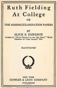 Ruth Fielding At College; or, The Missing Examination Papers