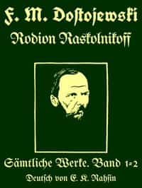 Sämtliche Werke 1-2 : Rodion Raskolnikoff (Schuld und Sühne) (German)