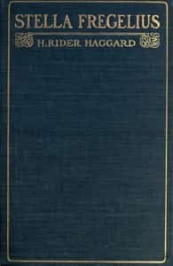 Stella Fregelius: A Tale of Three Destinies