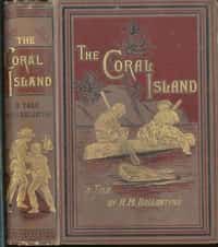 The Coral Island: A Tale of the Pacific Ocean