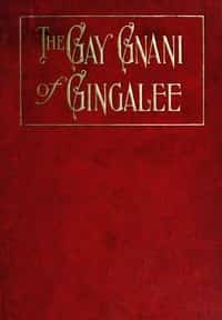 The Gay Gnani of Gingalee; or, Discords of Devolution