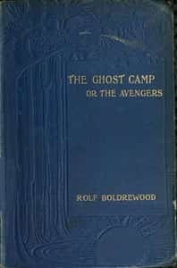 The Ghost Camp; or, the Avengers
