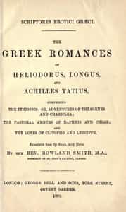 The Greek Romances of Heliodorus, Longus and Achilles Tatius