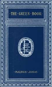 The Green Book; Or, Freedom Under the Snow: A Novel