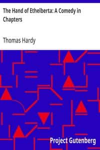 The Hand of Ethelberta: A Comedy in Chapters
