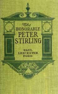 The Honorable Peter Stirling and What People Thought of Him