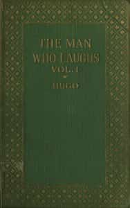 The Man Who Laughs: A Romance of English History