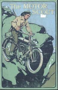 The Motor Scout: A Story of Adventure in South America