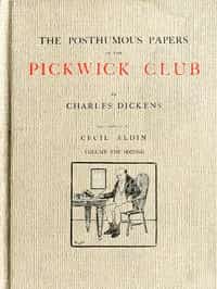 The Posthumous Papers of the Pickwick Club, v. 2 (of 2)