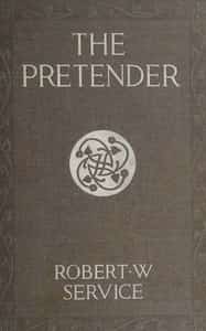 The pretender: A story of the Latin Quarter