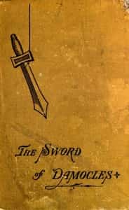 The Sword of Damocles: A Story of New York Life